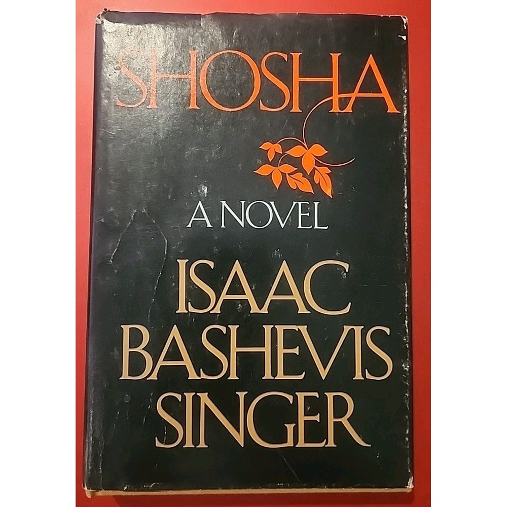 Shosha A Novel Isaac Bashevis Singer Hardcover 1978 Fifth Print